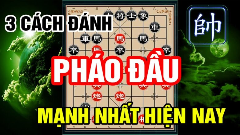 Tất tần tật thông tin về cách chơi cờ tướng khai cuộc pháo đầu mã đội