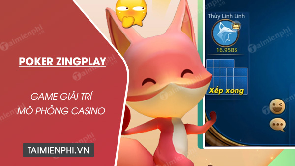 Hướng dẫn chơi zingplay poker từ A – Z cho người mới