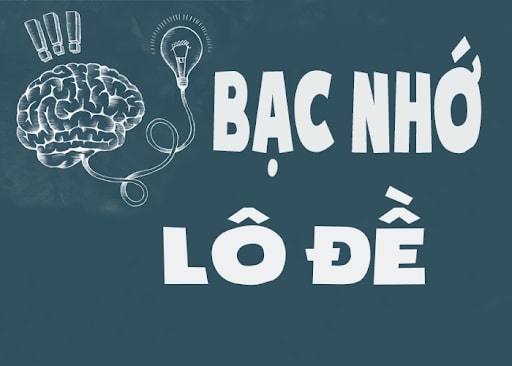 Các cặp số bạc nhớ lô tô xổ số nhớ đơn giản dễ nhớ