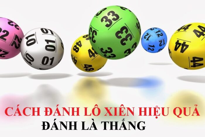 LÔ XIÊN 2 HAY VỀ và mẹo đánh lô DỄ THẮNG NHẤT cho người mới chơi