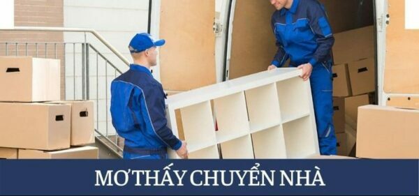 Thông điệp ý nghĩa sau giấc mơ chuyển nhà đánh con gì