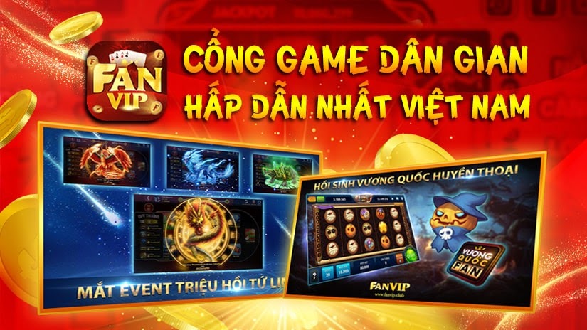 FanVip Club – Cổng game đổi thưởng quốc tế hàng đầu hiện nay