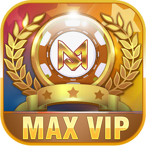 Max Vip – Cổng game đẳng cấp quốc tế số 1 tại Việt Nam