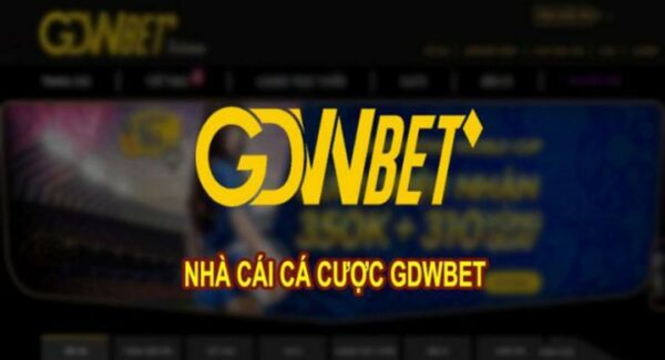 GDWBET – Thông tin chi tiết về nhà cái GDWBET cho người dùng