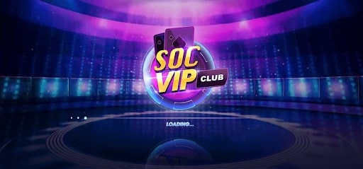 Socvip – Sân chơi đầy hấp dẫn và thú vị không thể bỏ qua 