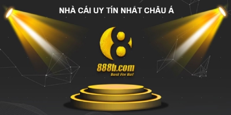 888B – Đánh giá nhà cái 888b được nhiều người tin tưởng