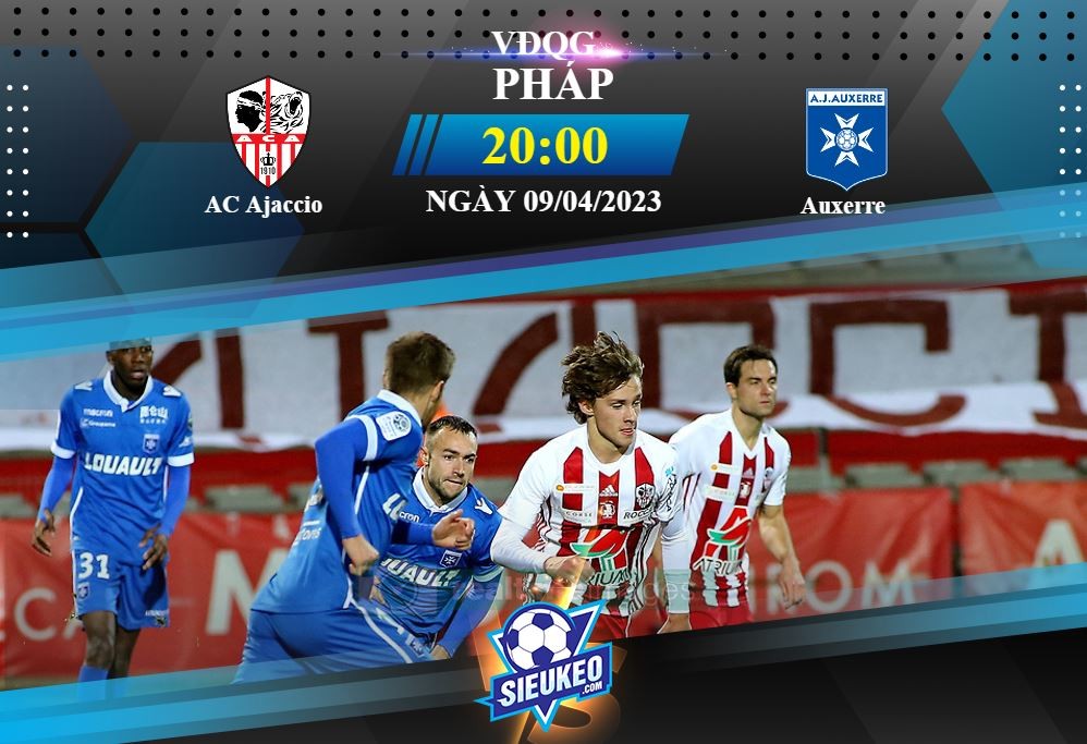 Soi kèo bóng đá AC Ajaccio vs Auxerre 20h00 ngày 09/04/2023: Đối thủ kỵ giơ