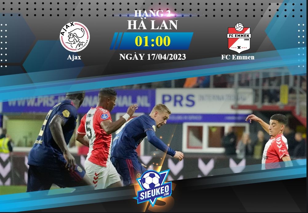 Soi kèo bóng đá Ajax vs Emmen 01h00 ngày 17/04/2023: Chờ tiệc bàn thắng