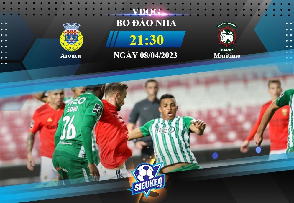 Soi kèo bóng đá Arouca vs Maritimo 21h30 ngày 08/04/2023: Chìm sâu khủng hoảng