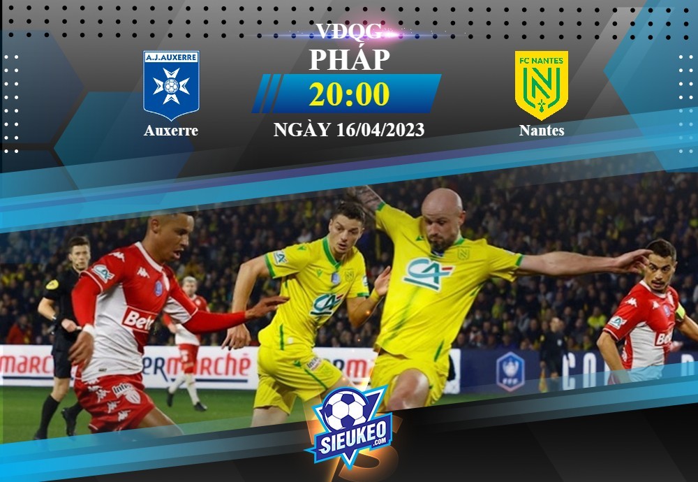 Soi kèo bóng đá Auxerre vs Nantes 20h00 ngày 16/04/2023: Khan hiếm bàn thắng