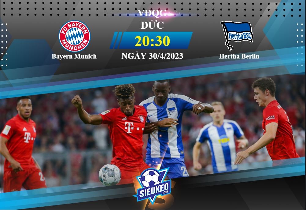 Soi kèo bóng đá Bayern Munich vs Hertha Berlin 20h30 ngày 30/04/2023: Tiệc tại Allianz Arena