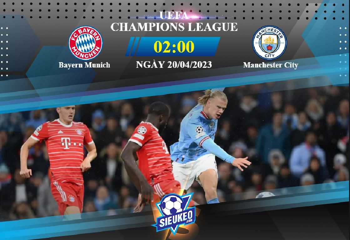 Soi kèo bóng đá Bayern Munich vs Manchester City 02h00 ngày 20/04/2023: Đánh sập Allianz Arena