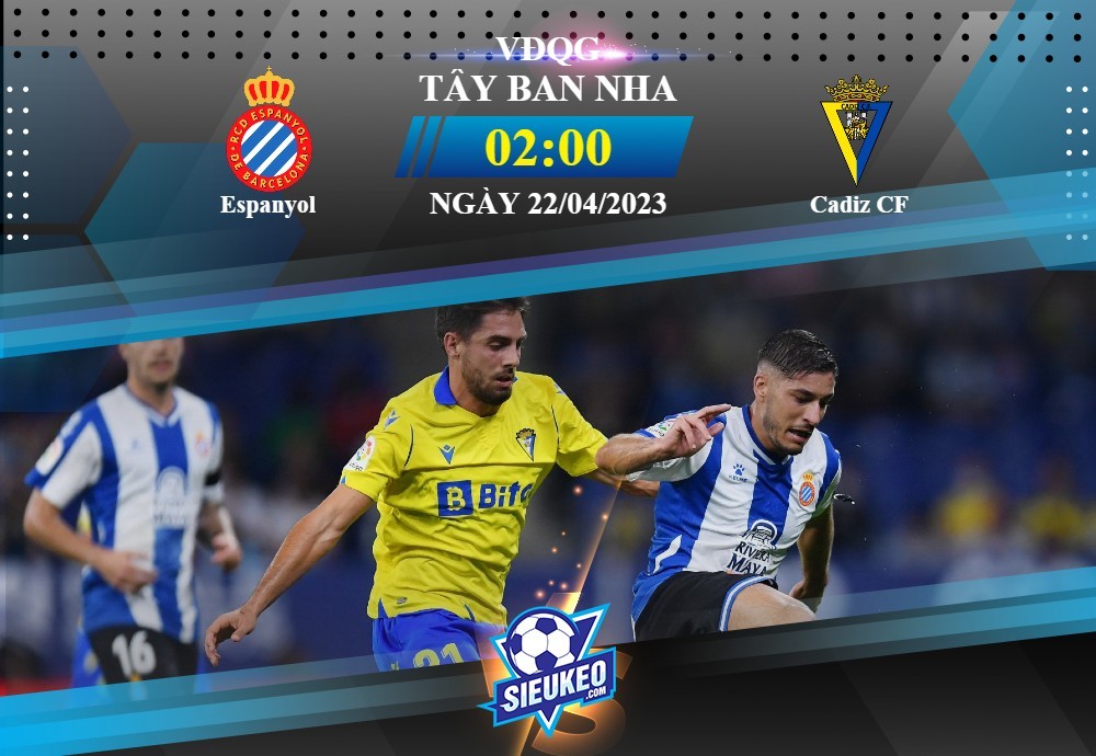 Soi kèo bóng đá Espanyol vs Cadiz 02h00 ngày 22/04/2023: Nối dài thất vọng