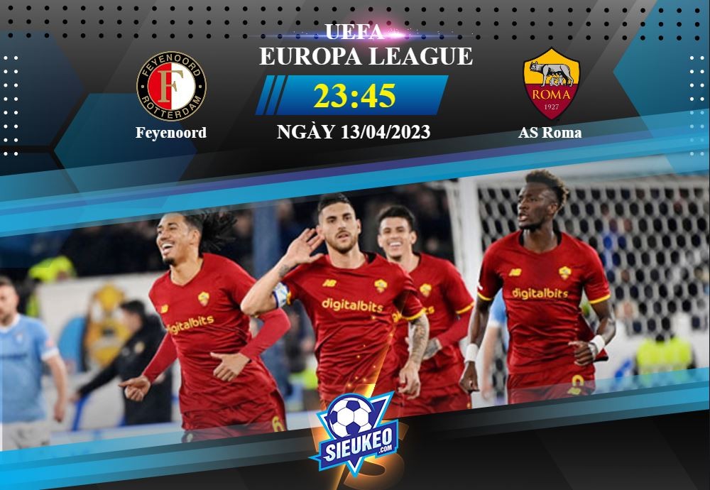 Soi kèo bóng đá Feyenoord vs AS Roma 23h45 ngày 13/04/2023: Chủ nhà trọn niềm vui