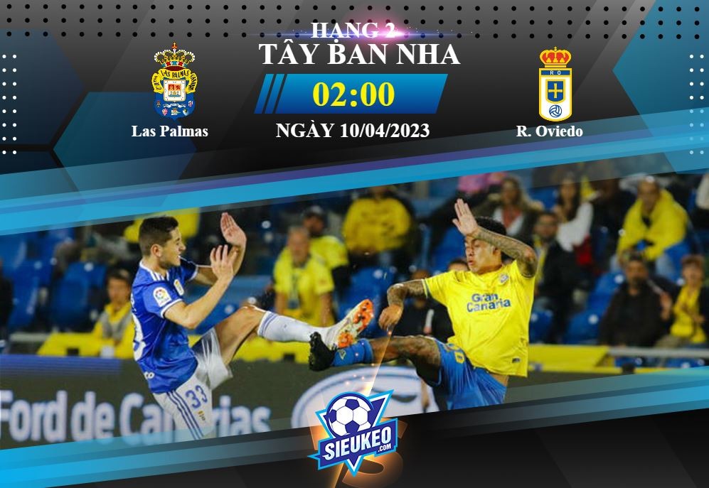 Soi kèo bóng đá Las Palmas vs Real Oviedo 02h00 ngày 10/04/2023: Khó có bất ngờ