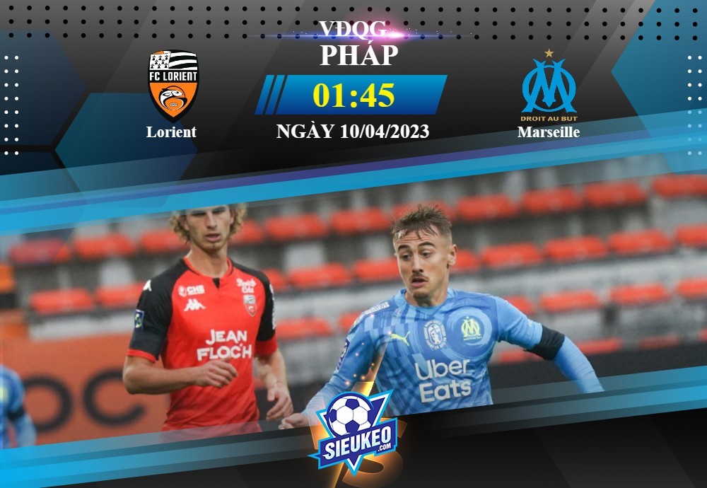 Soi kèo bóng đá Lorient vs Marseille 01h45 ngày 10/04/2023: Chủ nhà phơi áo