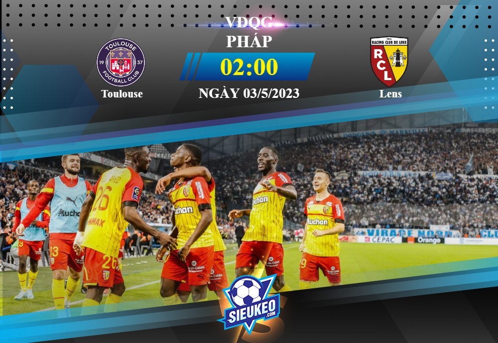 Soi kèo bóng đá Toulouse vs Lens 02h00 ngày 03/05/2023: Trận cầu cởi mở