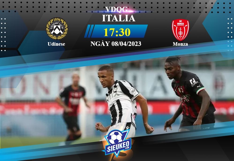 Soi kèo bóng đá Udinese vs Monza 17h30 ngày 08/04/2023: Tin ở chủ nhà