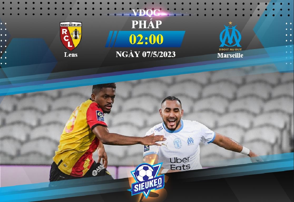 Soi kèo bóng đá Lens vs Marseille 02h00 ngày 07/05/2023: Tin ở chủ nhà