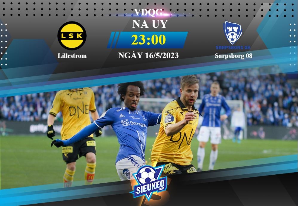 Soi kèo bóng đá Lillestrom vs Sarpsborg 08 23h00 ngày 16/05/2023: 3 điểm ở lại