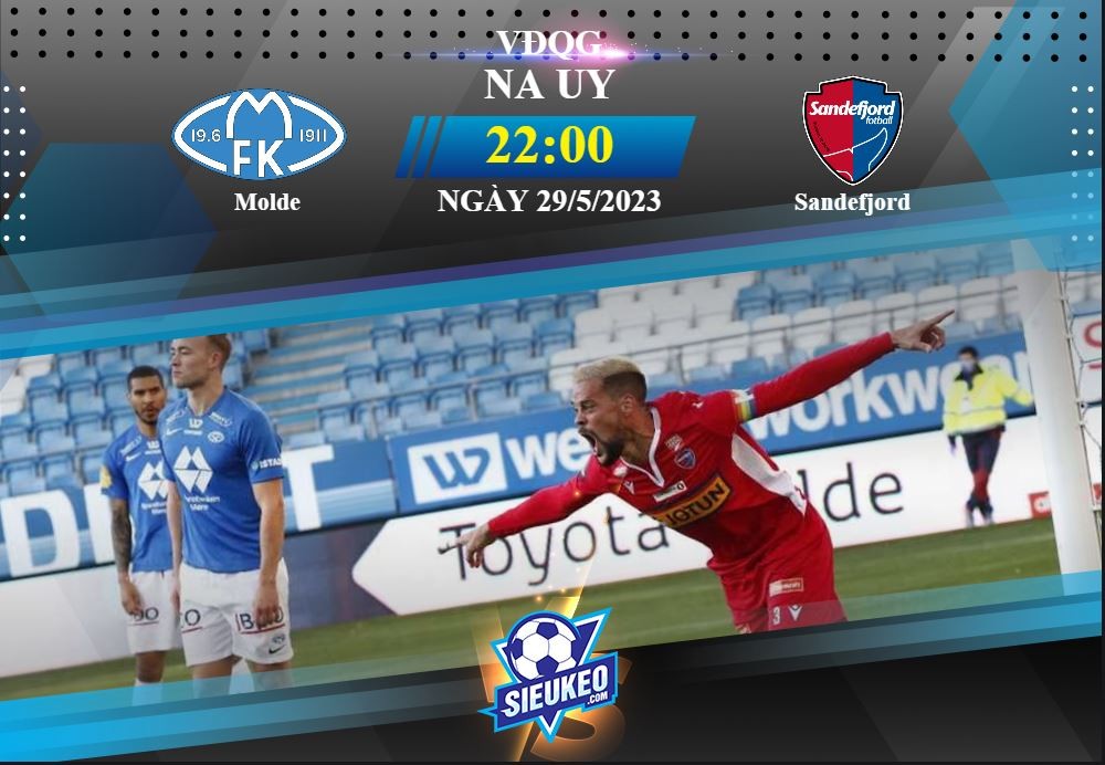 Soi kèo bóng đá Molde vs Sandefjord 22h00 ngày 29/05/2023: Khó có bất ngờ