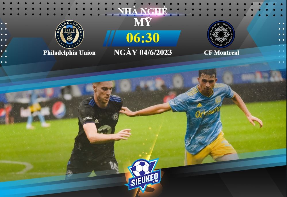 Soi kèo bóng đá Philadelphia Union vs CF Montreal 06h30 ngày 04/06/2023: Chủ nhà áp đảo