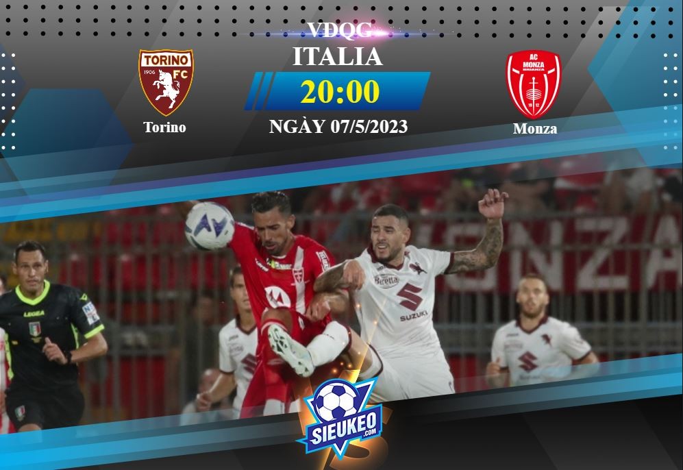 Soi kèo bóng đá Torino vs Monza 20h00 ngày 07/05/2023: Xứng danh hắc mã