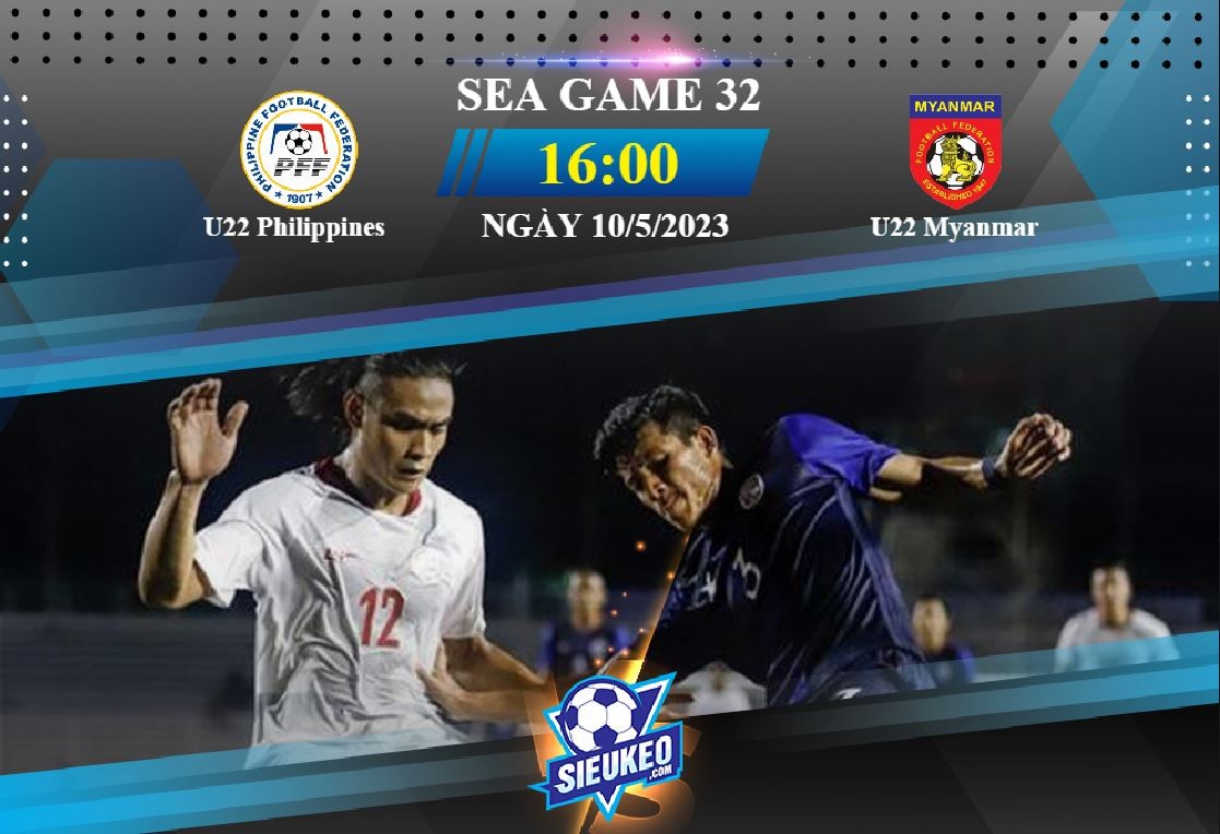 Soi kèo bóng đá U22 Philippines vs U22 Myanmar 19h00 ngày 10/05/2023: Thế trận cởi mở