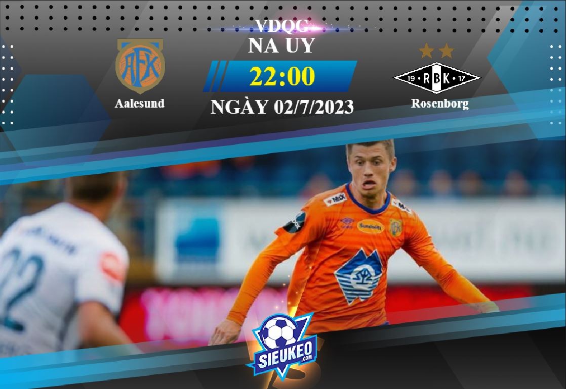 Soi kèo bóng đá Aalesund vs Rosenborg 22h00 ngày 02/07/2023: Cuộc chiến 6 điểm