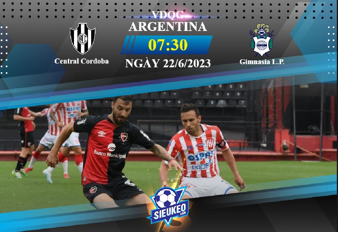 Soi kèo bóng đá Central Cordoba vs Gimnasia L.P. 07h30 ngày 22/06/2023: Chủ nhà trọn niềm vui