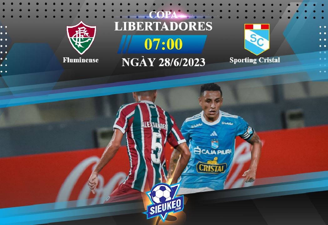 Soi kèo bóng đá Fluminense vs Sporting Cristal 07h00 ngày 28/06/2023: Cuộc chiến sống còn