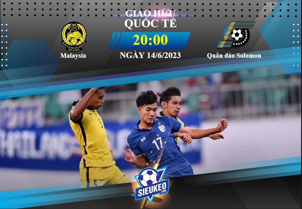 Soi kèo bóng đá Malaysia vs Quần đảo Solomon 20h00 ngày 14/06/2023: Mãnh hổ ra oai