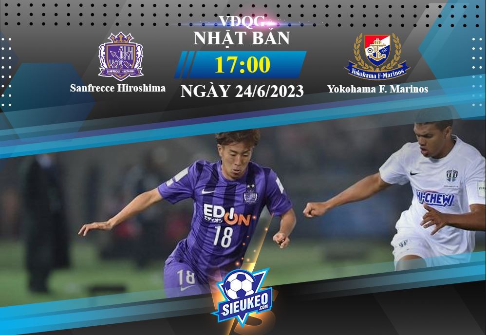 Soi kèo bóng đá Sanfrecce Hiroshima vs Yokohama F. Marinos 17h00 ngày 24/06/2023: Ăn miếng trả miếng