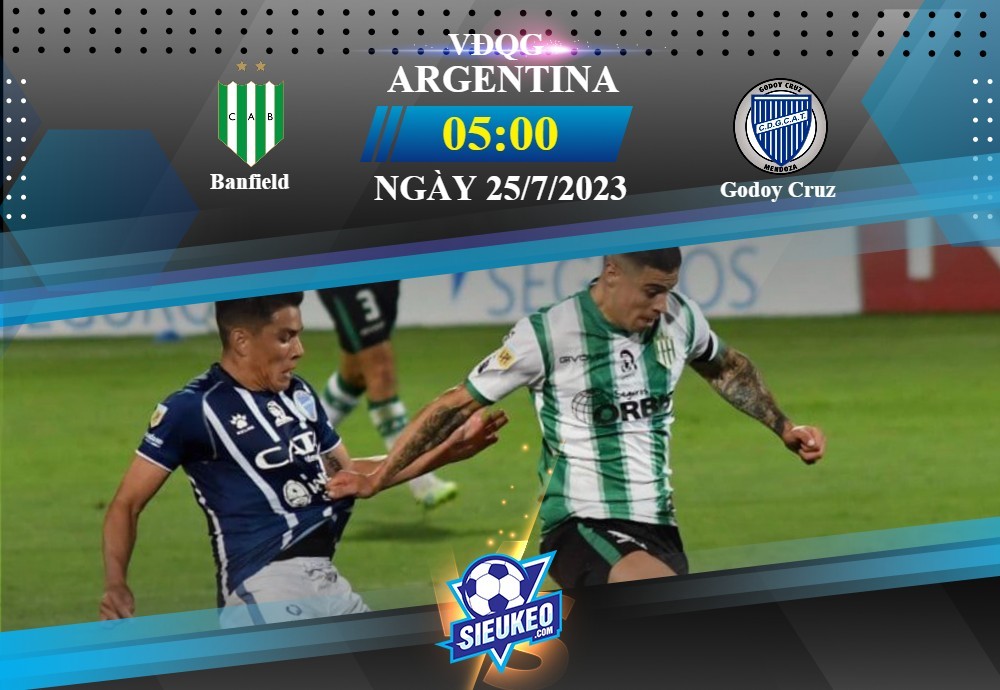 Soi kèo bóng đá Banfield vs Godoy Cruz 05h00 ngày 25/07/2023: Chia điểm mãn nhãn