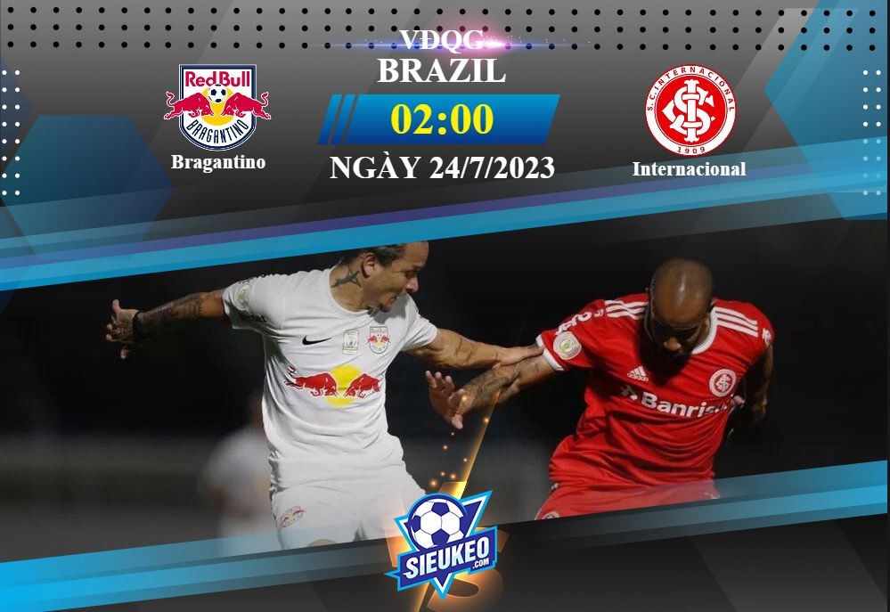 Soi kèo bóng đá Bragantino vs Internacional 02h00 ngày 24/07/2023: Điểm yếu sân khách