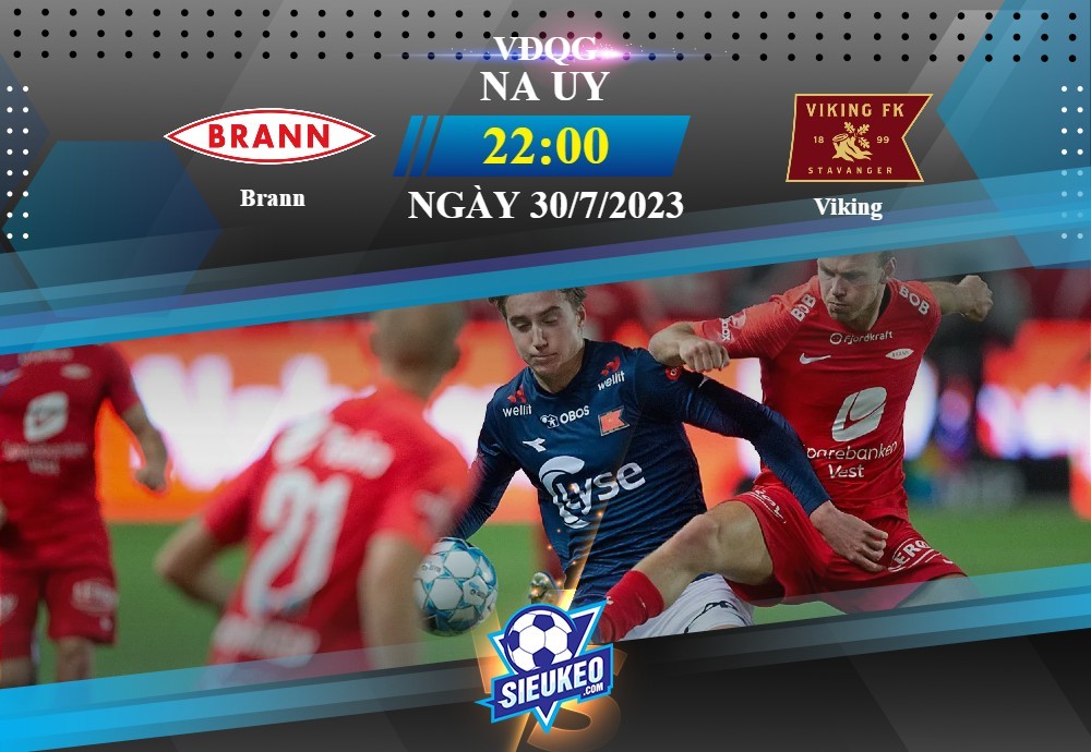 Soi kèo bóng đá Brann vs Viking 22h00 ngày 30/07/2023: Khi hàng công so tài