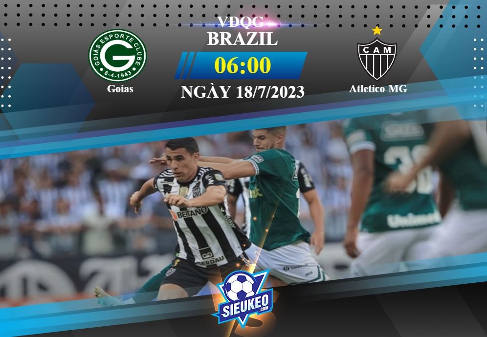 Soi kèo bóng đá Goias vs Atletico-MG 06h00 ngày 18/07/2023: 1 điểm chia đều