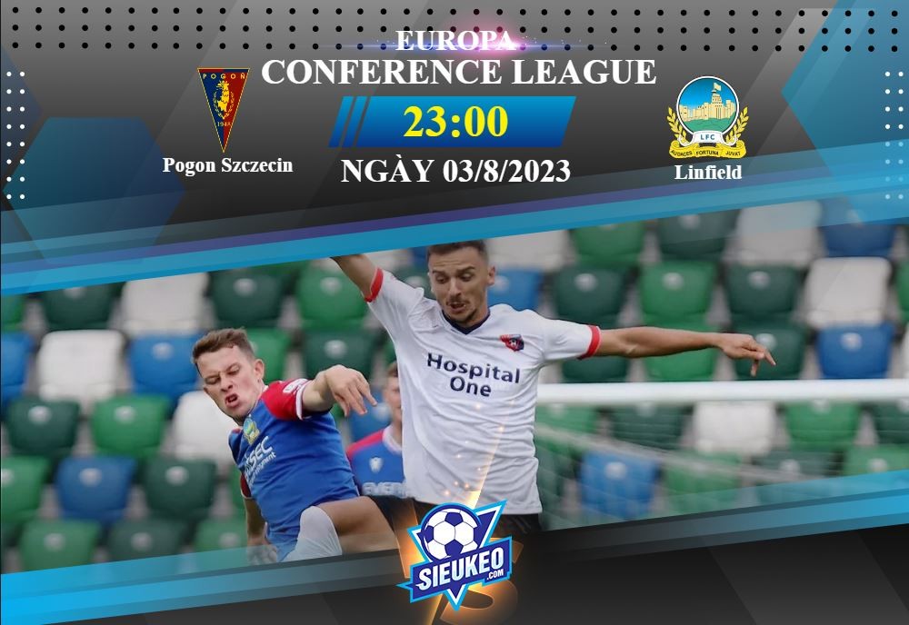 Soi kèo bóng đá Pogon Szczecin vs Linfield 23h00 ngày 03/08/2023: Lực bất tòng tâm