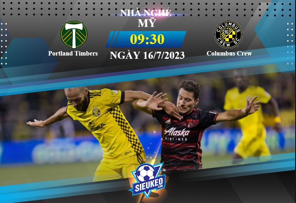 Soi kèo bóng đá Portland Timbers vs Columbus Crew 09h30 ngày 16/07/2023: Công làm thủ phá