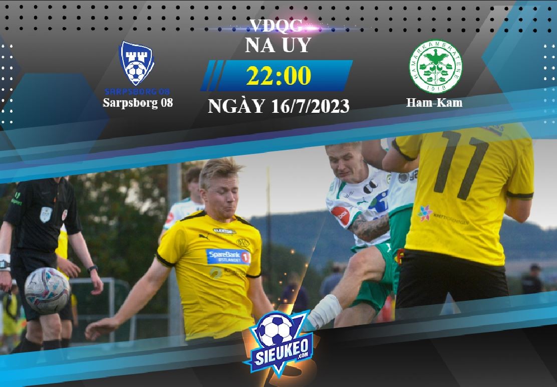 Soi kèo bóng đá Sarpsborg 08 vs Ham-Kam 22h00 ngày 16/07/2023: Mở tiệc sân nhà