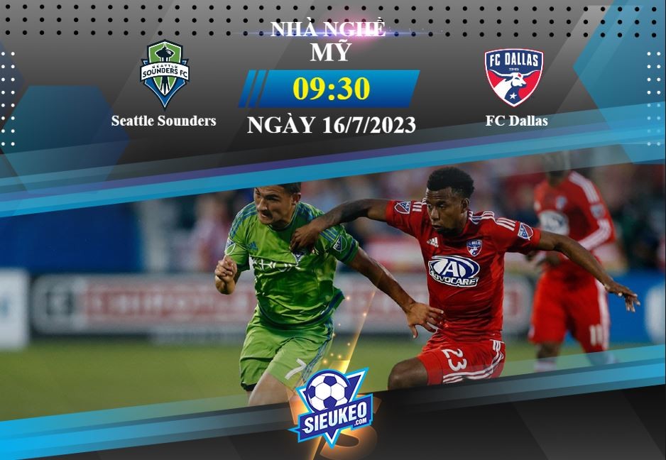 Soi kèo bóng đá Seattle Sounders vs FC Dallas 09h30 ngày 16/07/2023: Khó có bất ngờ