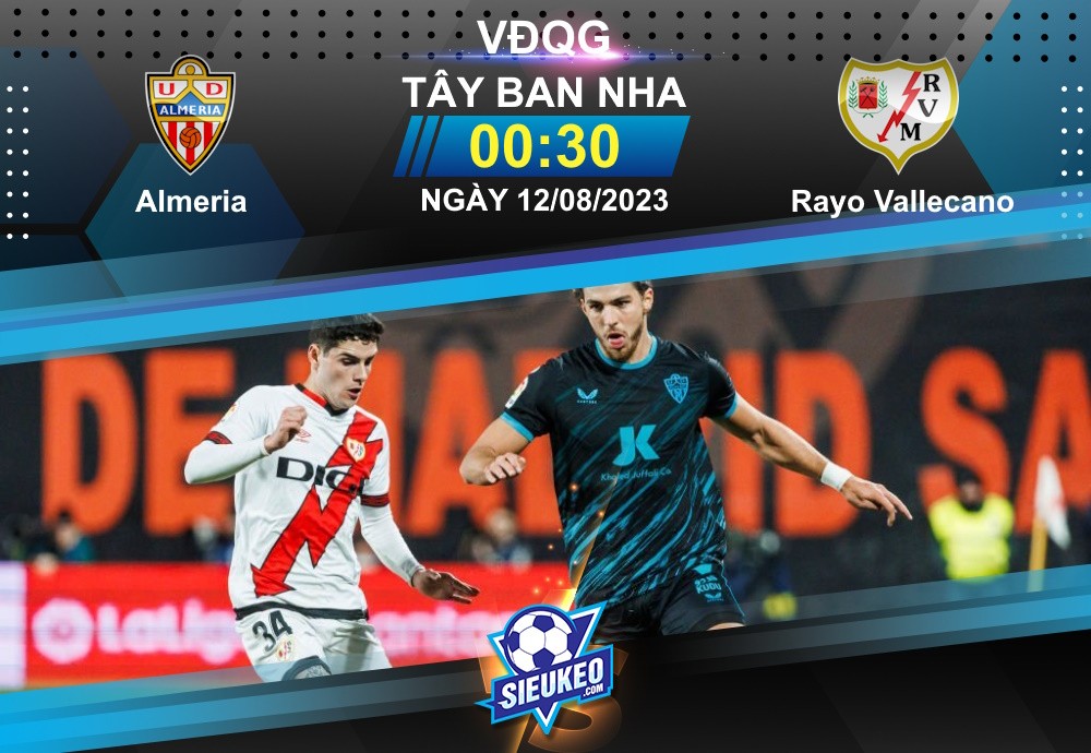 Soi kèo bóng đá Almeria vs Rayo Vallecano 00h30 ngày 12/08/2023: Hài lòng 1 điểm