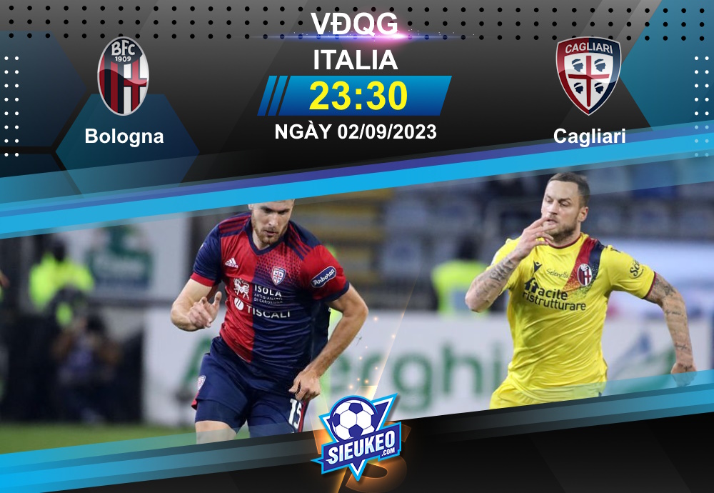 Soi kèo bóng đá Bologna vs Cagliari 23h30 ngày 02/09/2023: Thắng bại khó phân