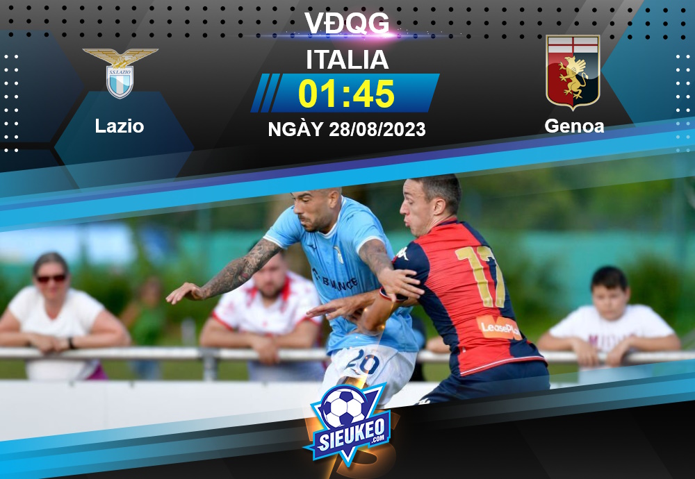 Soi kèo bóng đá Lazio vs Genoa 01h45 ngày 28/08/2023: Khó có bất ngờ