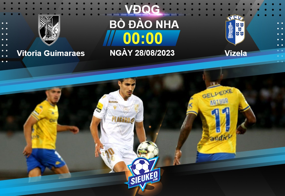 Soi kèo bóng đá Vitoria Guimaraes vs Vizela 00h00 ngày 28/08/2023: Cách biệt tối thiểu