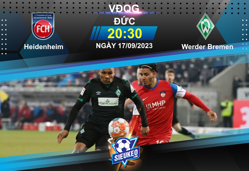 Soi kèo bóng đá Heidenheim vs Werder Bremen 20h30 ngày 17/09/2023: Niềm vui tân binh