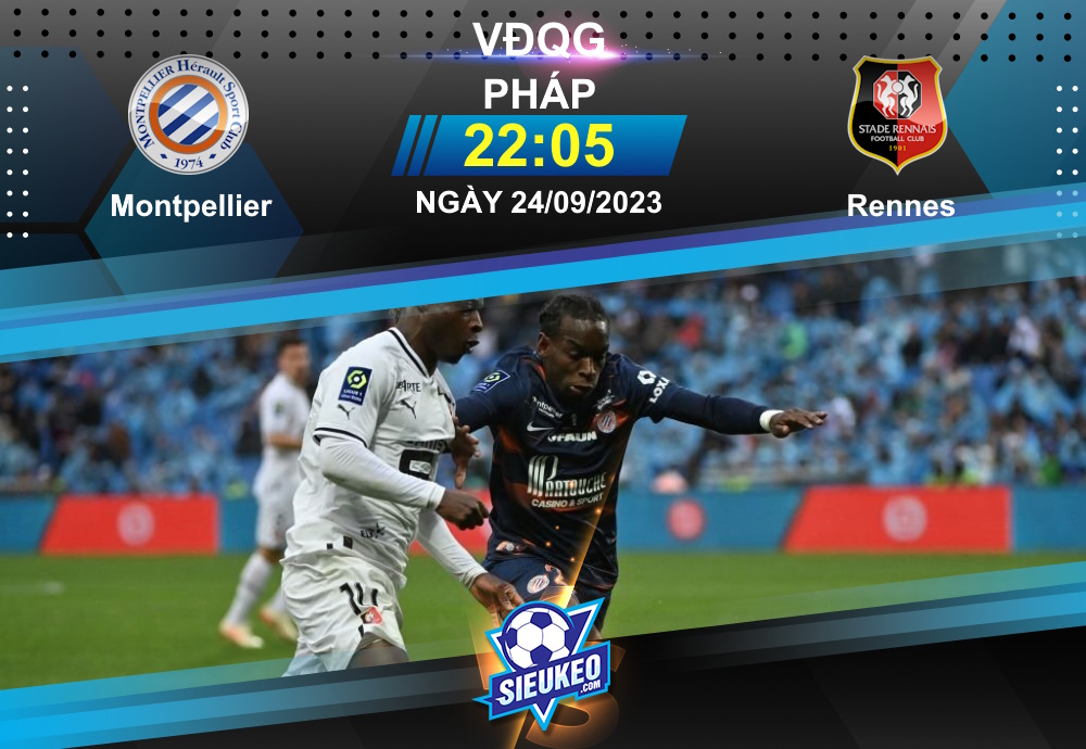 Soi kèo bóng đá Montpellier vs Rennes 22h05 ngày 24/09/2023: de la Mosson thất thủ