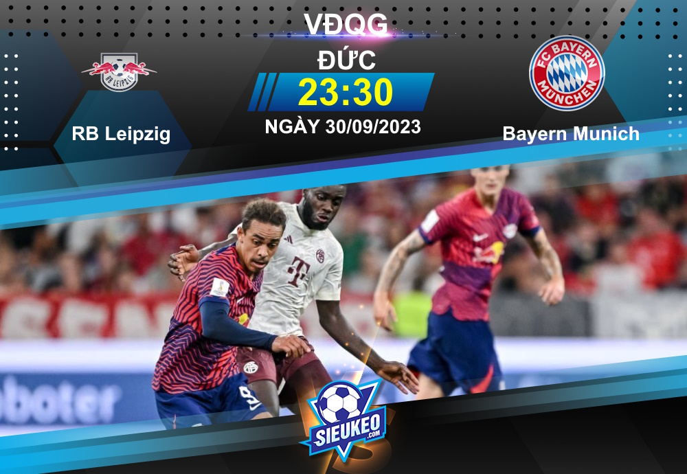 Soi kèo bóng đá RB Leipzig vs Bayern Munich 23h30 ngày 30/09/2023: Cầm chân Hùm xám