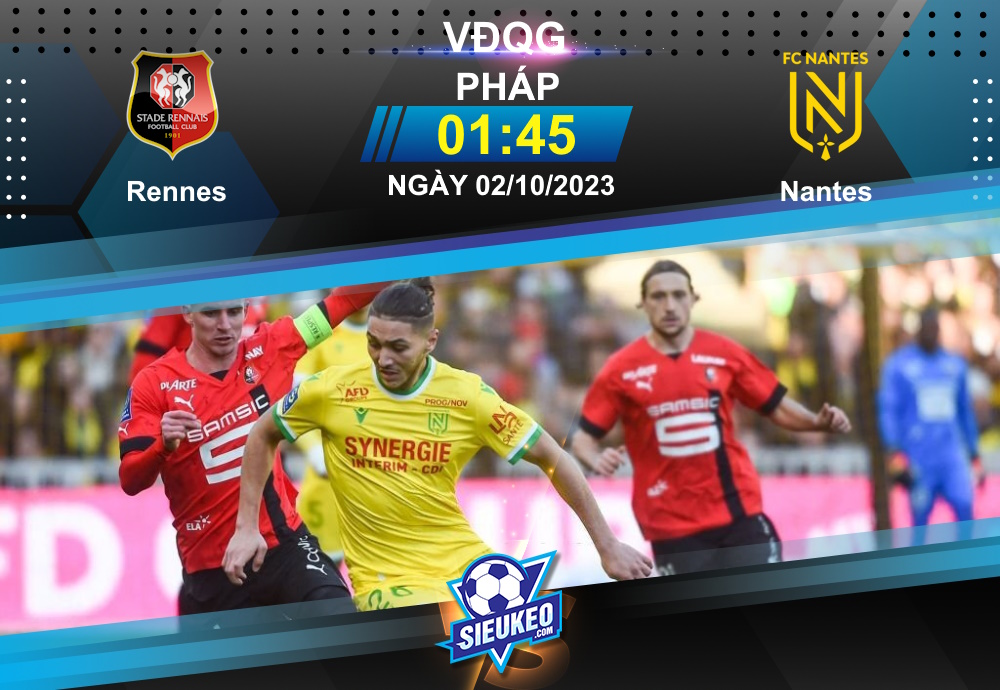 Soi kèo bóng đá Rennes vs Nantes 01h45 ngày 02/10/2023: Không dễ cho chủ nhà