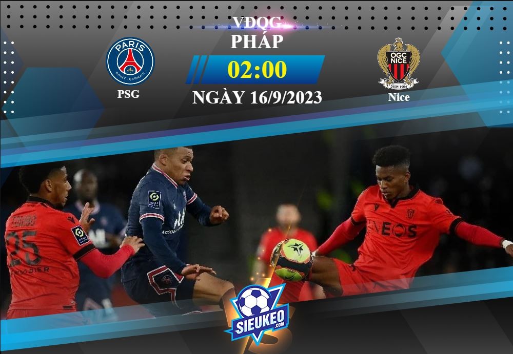 Soi kèo bóng đá PSG vs Nice 02h00 ngày 16/09/2023: Chiều sâu đội hình